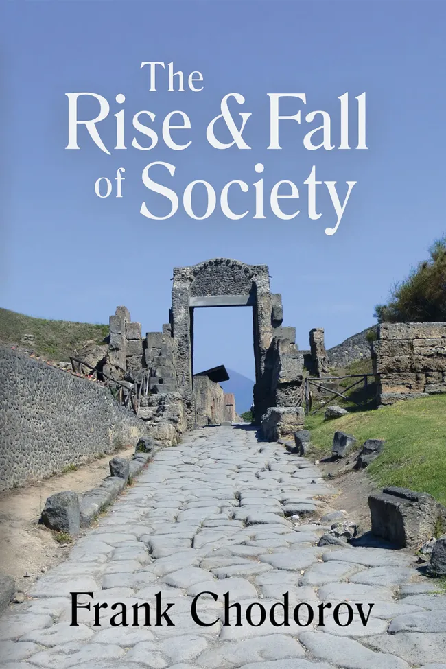 The Rise and Fall of Society by Frank Chodorov